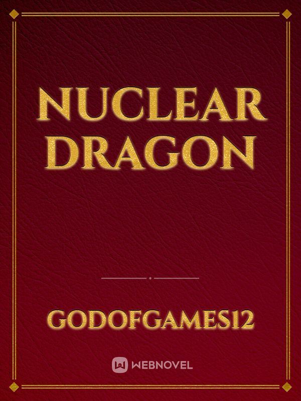 Nuclear Dragon