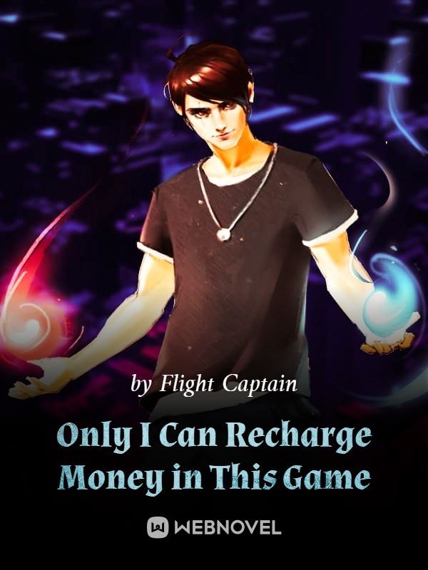 Icon of Only I Can Recharge Money in This Game