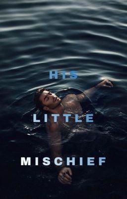 His Little Mischief