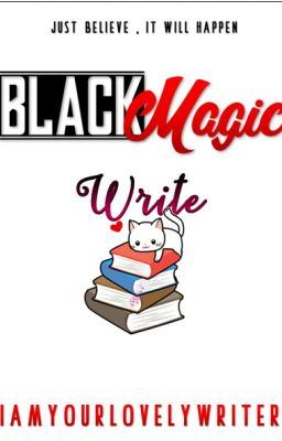 Icon of Black Magic: Write (COMPLETED)