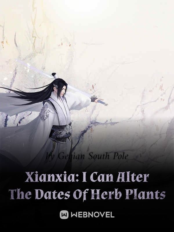 Icon of Xianxia: I Can Alter The Dates Of Herb Plants