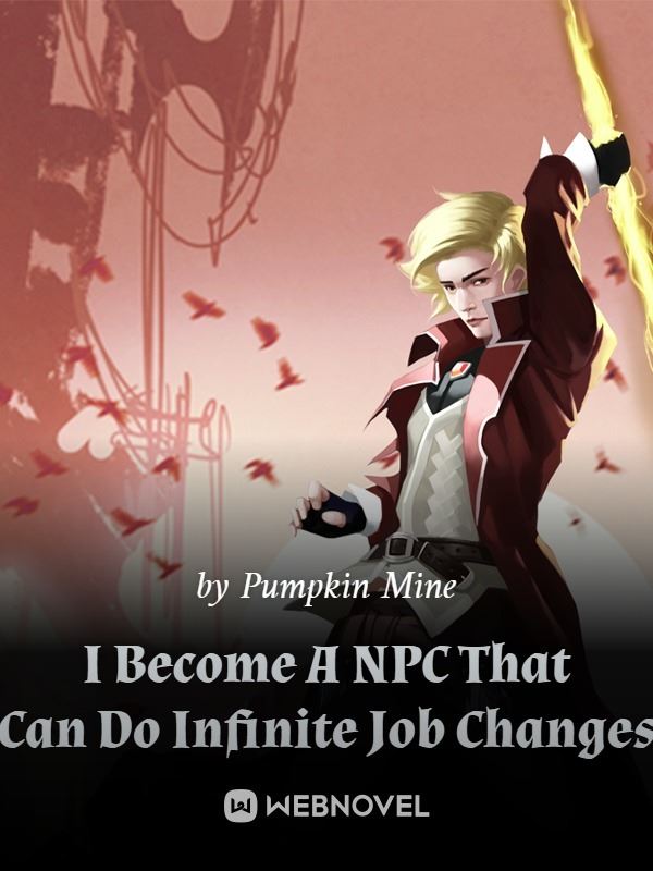 Icon of I Become An NPC That Can Do Infinite Job Changes