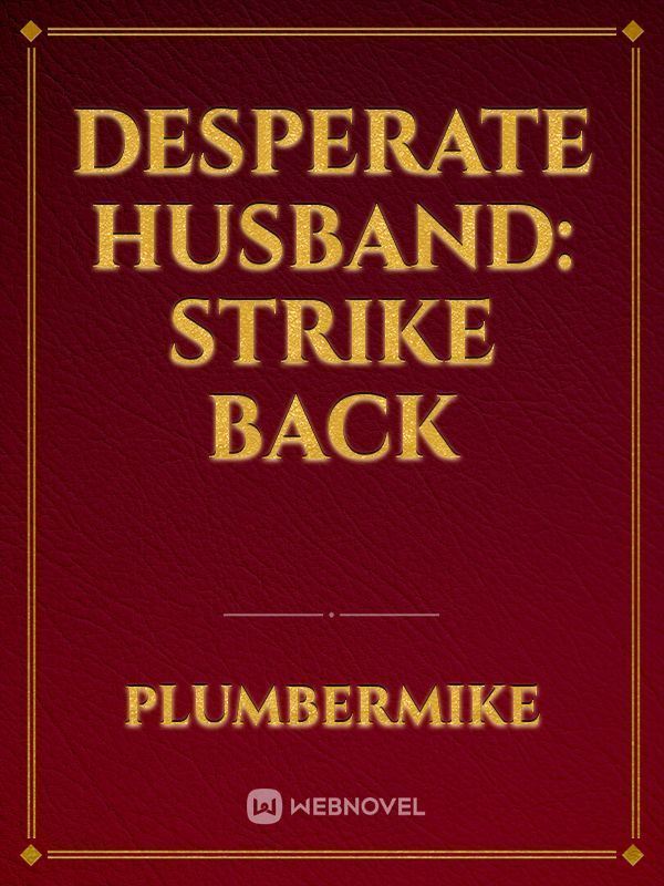 Icon of Desperate Husband: Strike Back