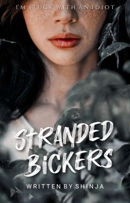 Stranded Bickers | ✔