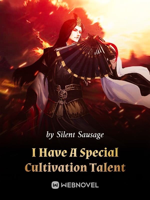 Icon of I Have A Special Cultivation Talent