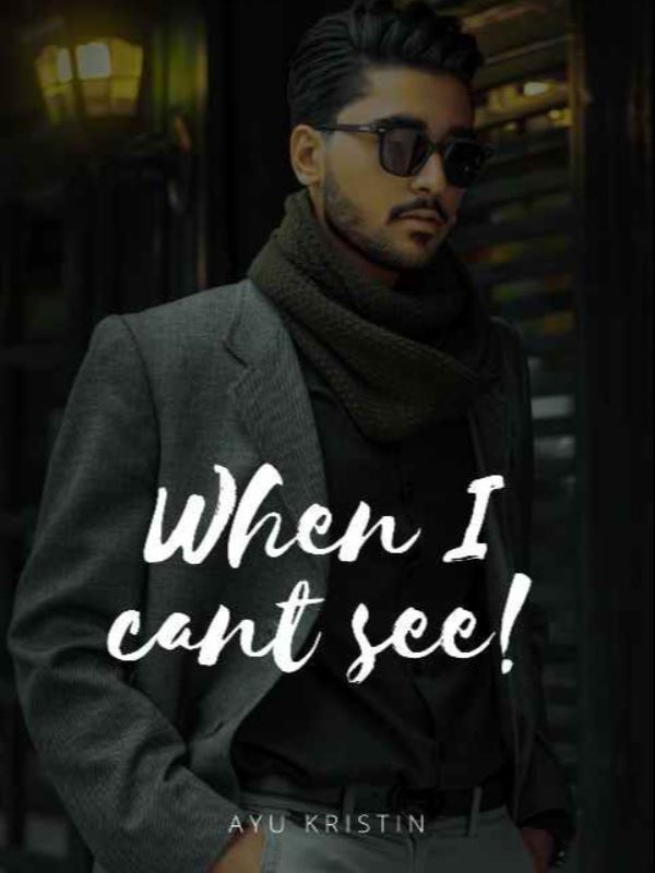 Icon of WHEN I CANT SEE! ( VERS ENG)