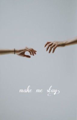 Icon of make me stay.