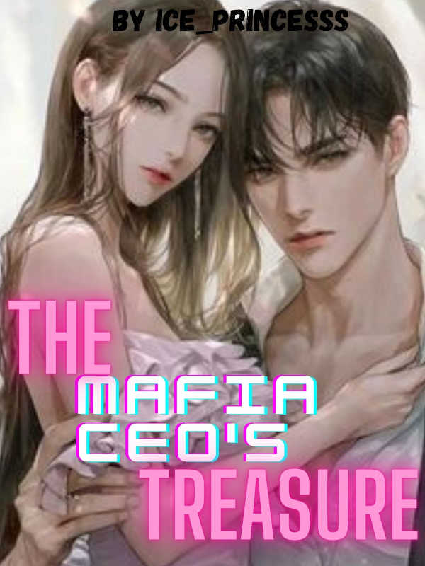 The Mafia Ceo's Treasure