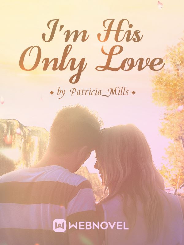 I'm His Only Love