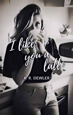 Icon of I Like You a Latte {Completed}