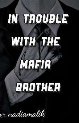 Icon of ✓In Trouble With The Mafia Brother (Completed)