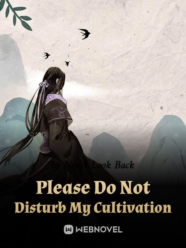 Icon of Please Do Not Disturb My Cultivation
