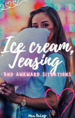 Icon of Ice cream, Teasing and Awkward Situations