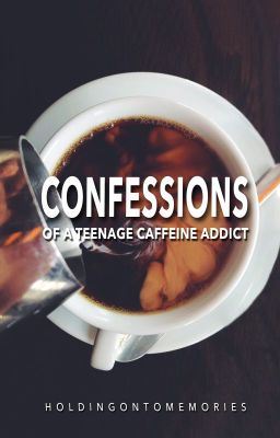 Icon of Confessions of a Teenage Caffeine Addict