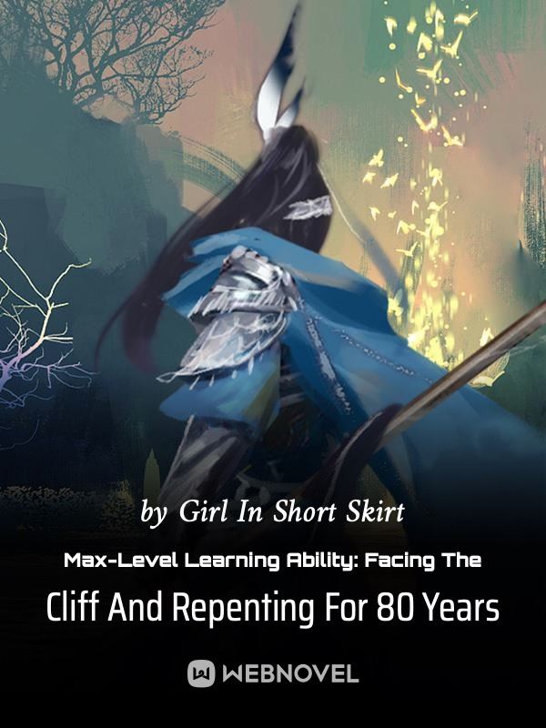 Icon of Max-Level Learning Ability: Facing The Cliff And Repenting For 80 Years