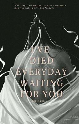 Icon of I've Died Everyday Waiting For You | WangXian