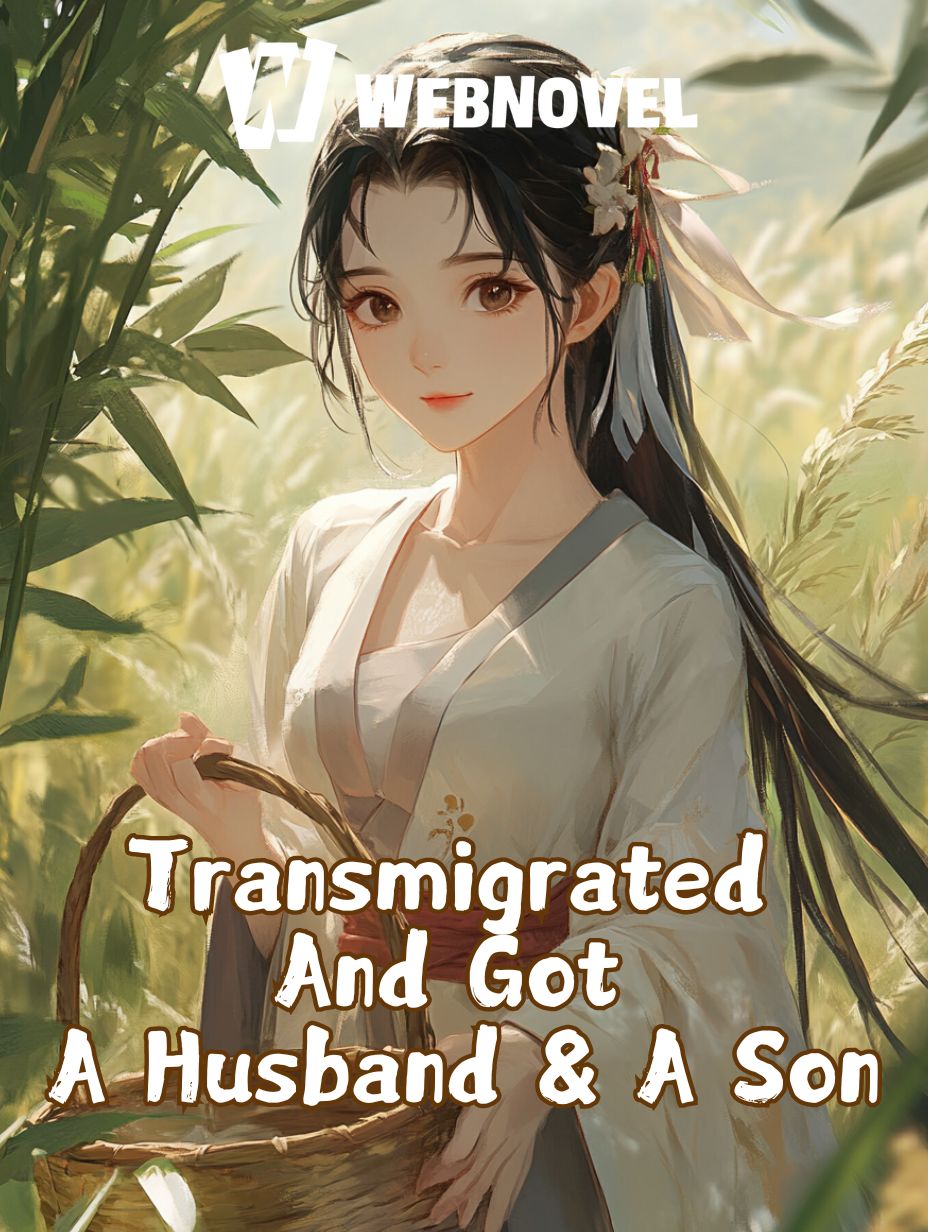 Icon of Transmigrated And Got A Husband and A Son