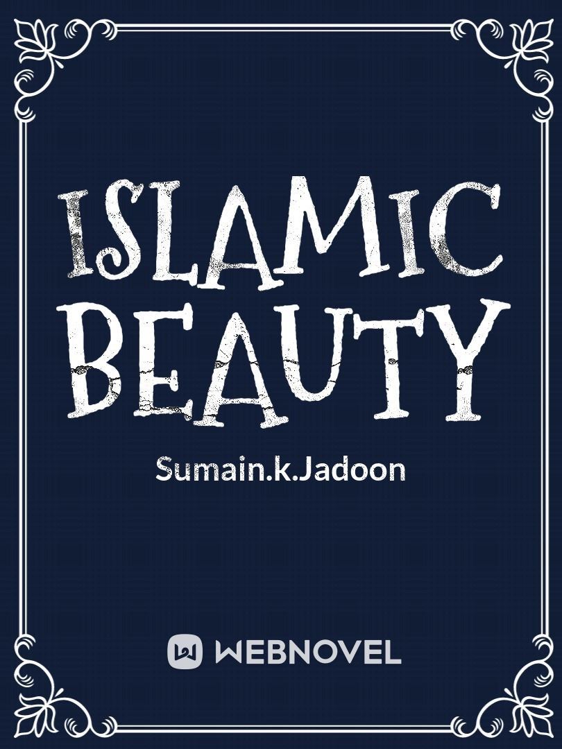 ISLAMIC BEAUTY