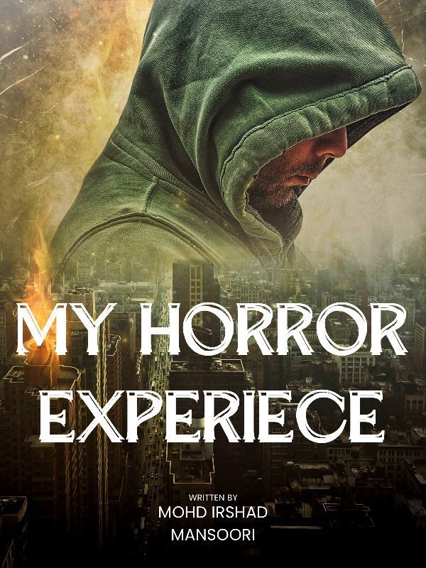 HORROR EXPERIENCE
