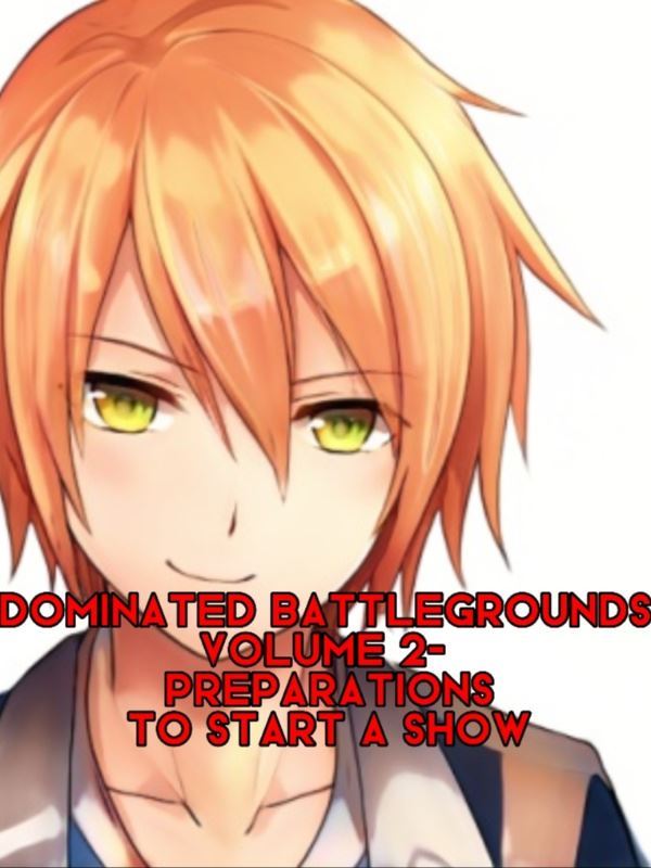 Icon of Dominated Battlefield: Volume 2- Preparations To Start A Show