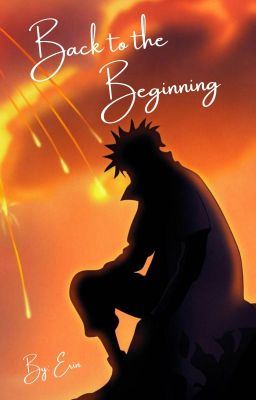 Icon of Back to the Beginning (Naruto Fanfic)