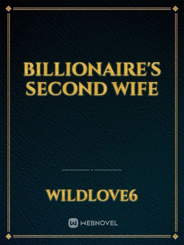 Icon of Billionaire's second wife