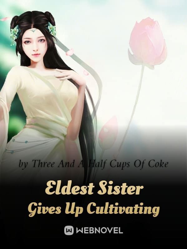 Icon of Eldest  Sister Gives Up Cultivating