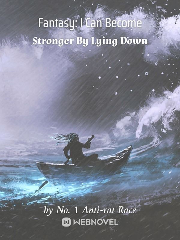 Icon of Fantasy: I Can Become Stronger By Lying Down