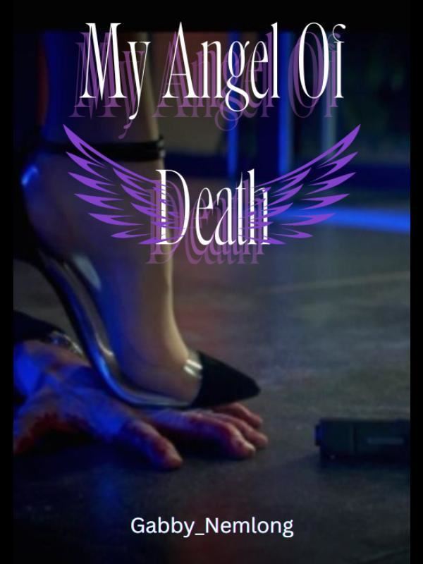 MY ANGEL OF DEATH