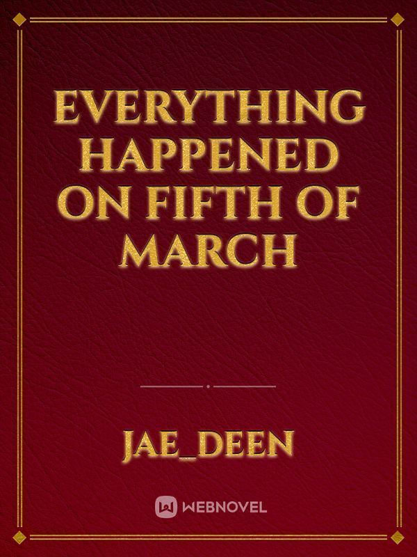 Icon of everything happened on fifth of March