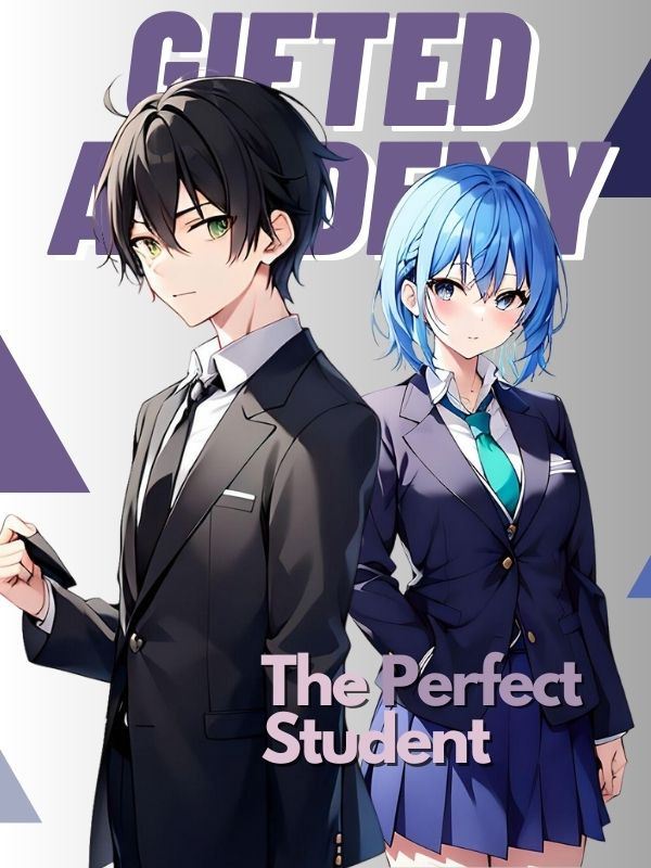 Gifted Academy: The Perfect Student