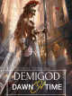 DEMIGOD: DAWN OF TIME