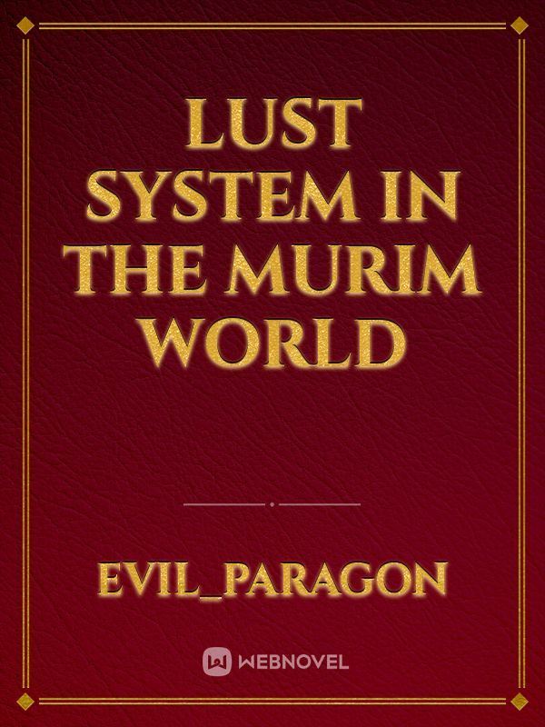 Lust System in the Murim World