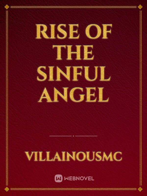 Rise of the Sinful Angel