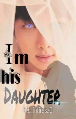 Icon of I'm his daughter || Namjoon FF ||