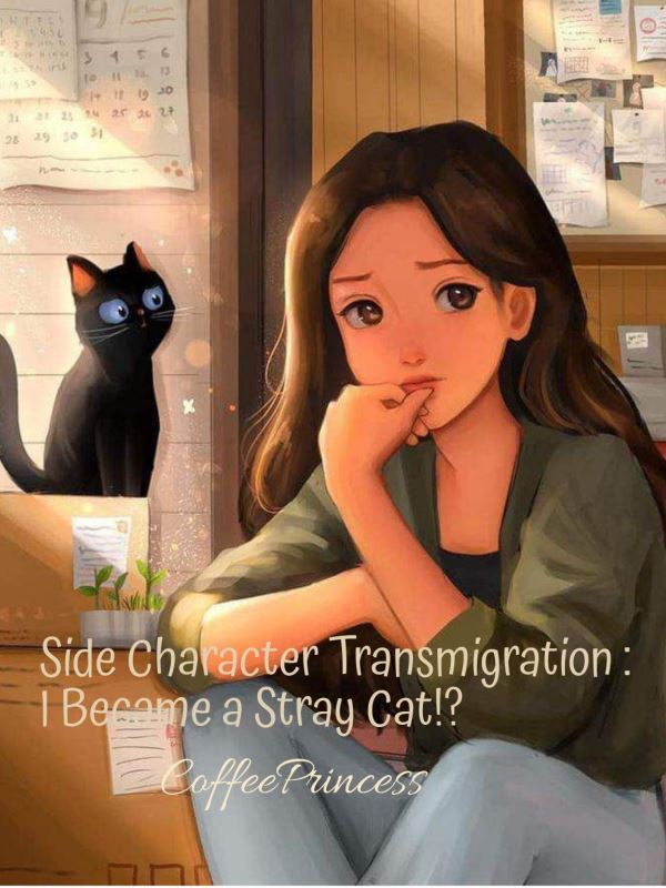 Icon of Side Character Transmigration : I Became a Stray Cat!?