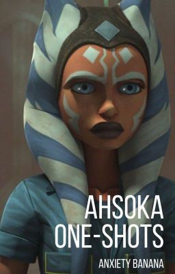 Icon of Ahsoka One Shots