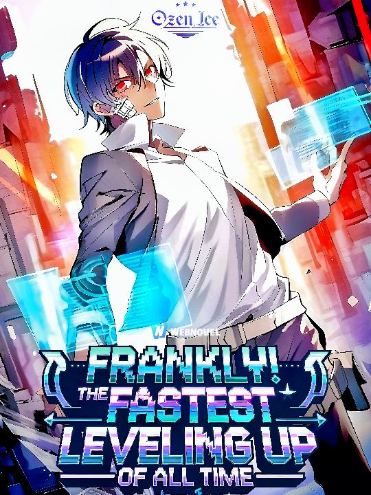 Icon of Frankly! The Fastest Leveling Up Of All Time