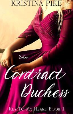 Icon of The Contract Duchess, a Regency Romance: Key To My Heart Book 1