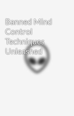 Icon of Banned Mind Control Techniques Unleashed