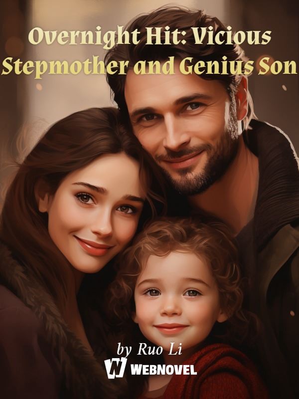 Icon of Overnight Hit: Vicious Stepmother and Genius Son