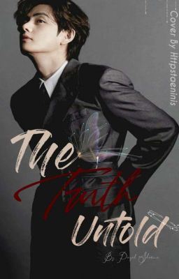 Icon of The Truth - untold || Kim Taehyung ff || [COMPLETE]