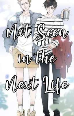 Icon of Not Seen in the Next Life ✔️