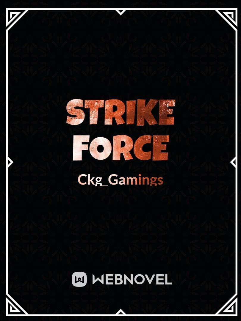 STRIKE FORCE