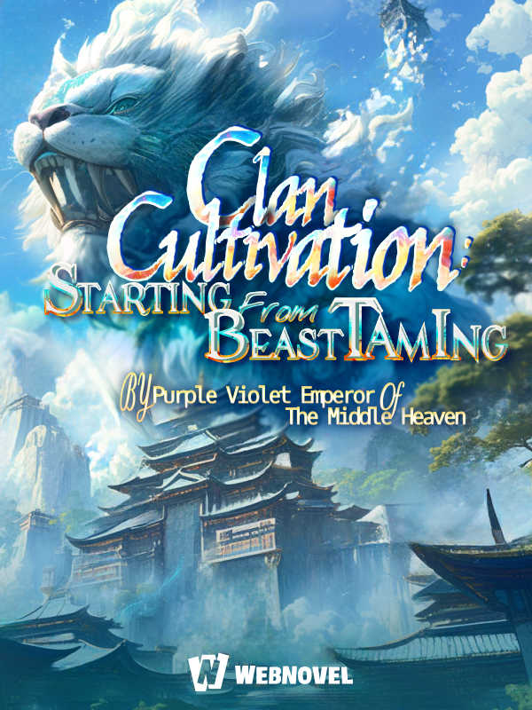 Icon of Clan Cultivation: Starting from Beast Taming