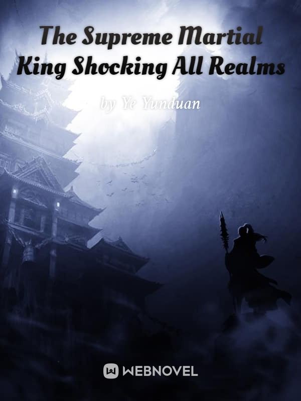 Icon of The Supreme Martial King Shocking All Realms