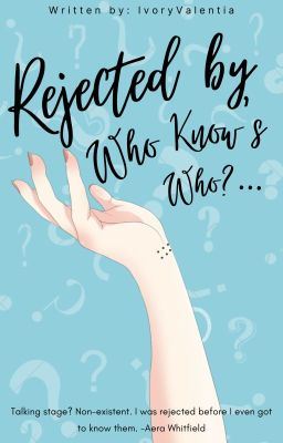 Icon of Rejected by Who Knows Who..