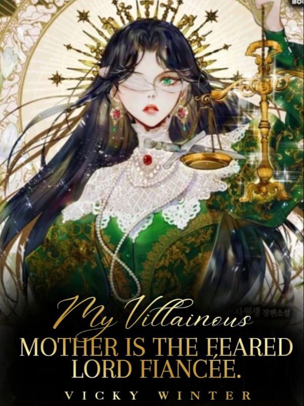 Icon of My Villainous Mother is the Feared Lord Fiancée.