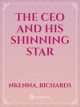 The CEO and his shinning star