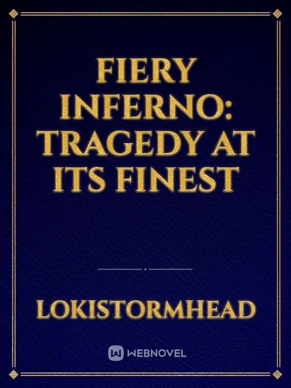 Icon of Fiery Inferno: Tragedy at its Finest